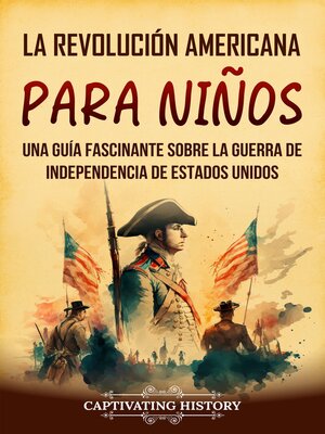 cover image of La Revolución americana para niños
